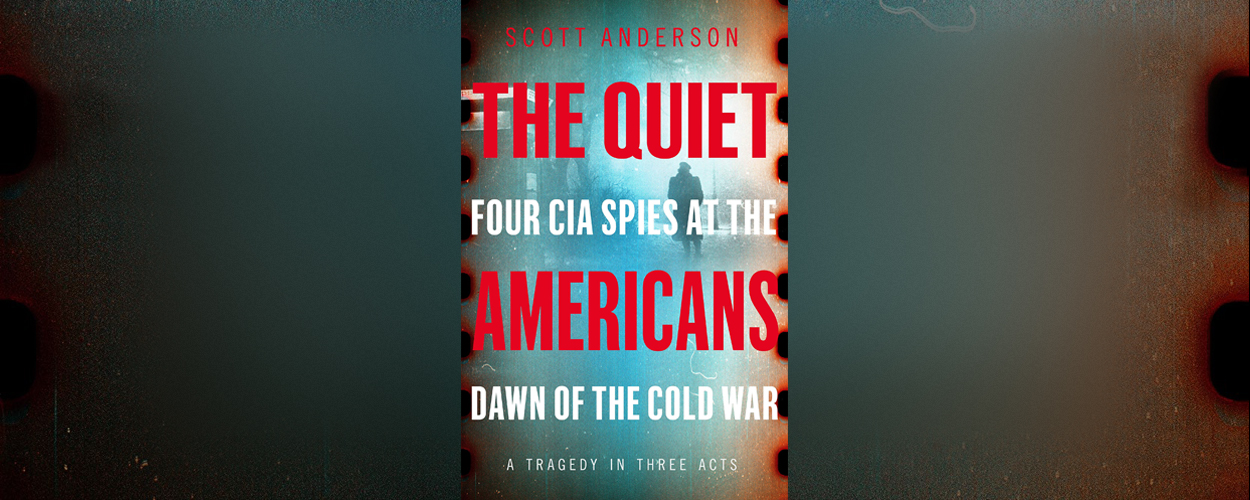 The Quiet Americans – LRB review