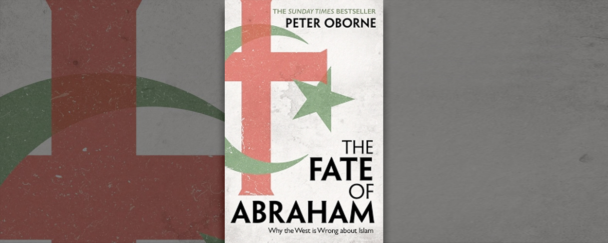 The Fate of Abraham by Peter Oborne