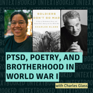 PTSD, Poetry and Brotherhood in World War I